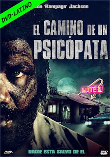 EL CAMINO DE UN PSICOPATA – A PSYCHO’S PATH – DVD-5 – LATINO – 2019 – (VIP)