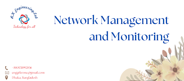 8. Network Management and Monitoring
