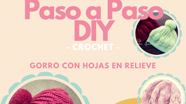 Gorro con hojas en relieve - Crochet