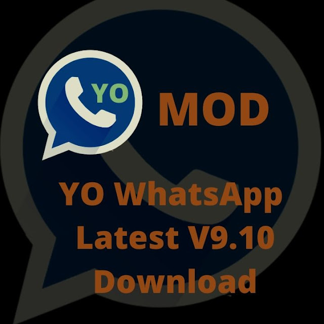 Yo Whatsapp 9 10 Latest Version Anti Ban Apk Download