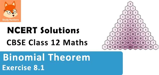 Class 11 Maths NCERT Solutions for Chapter 8 Binomial Theorem Exercise 8.1