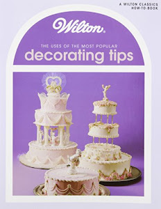 Uses of the Most Popular Decorating Tips