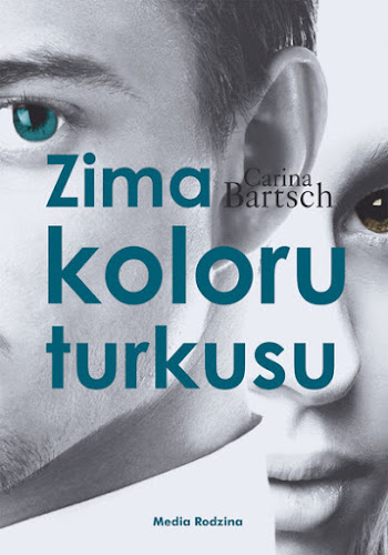 Zima koloru turkusu - Carina Bartsch