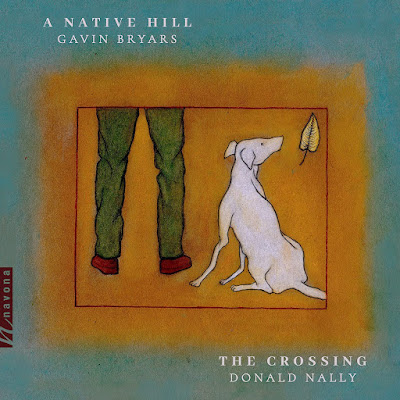 A Native Hill Gavin Bryars The Crossing Donald Nally