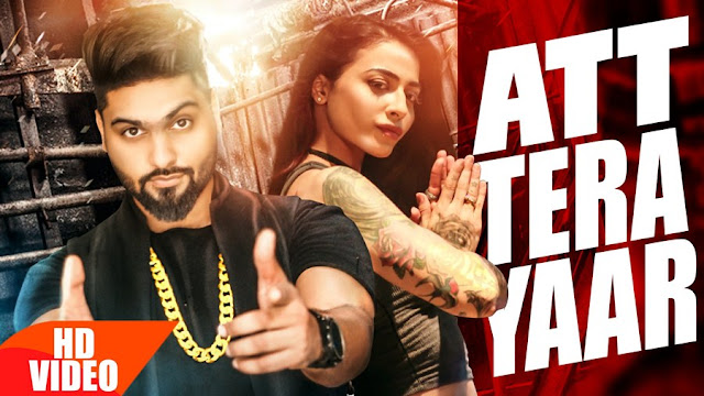 Att Tera Yaar - Navv Inder Ft. Bani J (2016) Watch HD Punjabi Song, Read Review, View Lyrics and Music Video Ratings