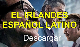 EL IRLANDES 2019 ESPAÑOL LATINO Mediafire 