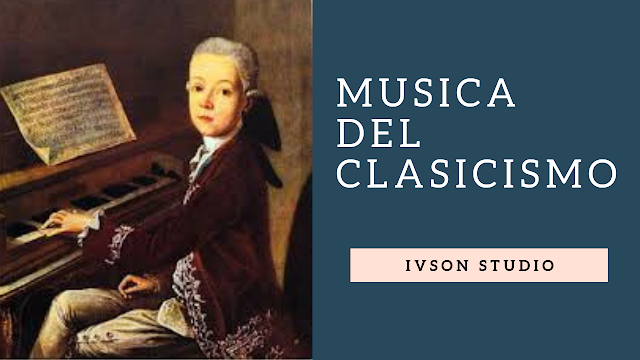Música del Clasicismo (1750 - 1820)