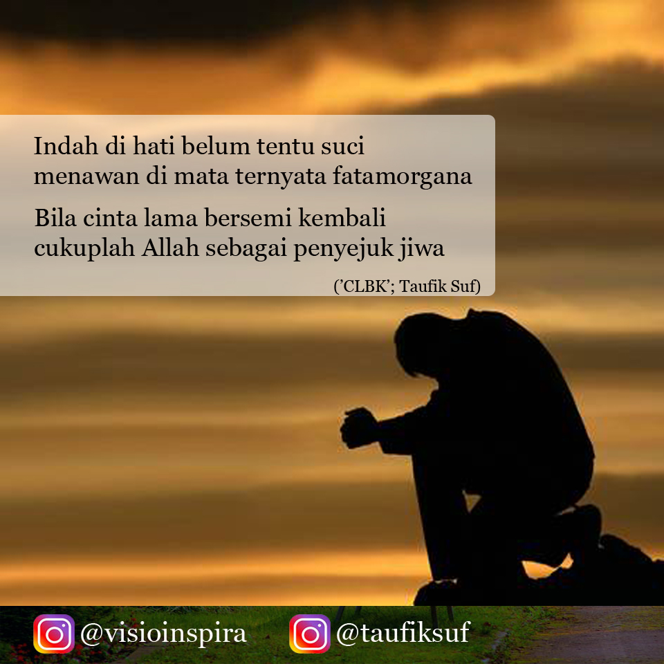 58 Kata Bijak Quotes Tentang Cinta Lama Bersemi Kembali Katacint4