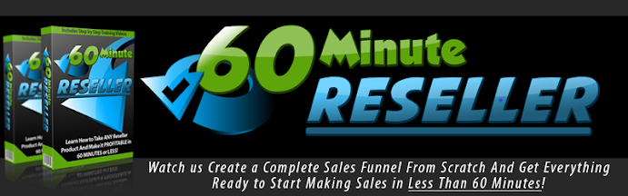 Making Money with the 60 Minutes Reseller Model