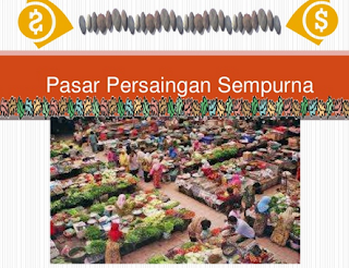 Kebaikan dan Keburukan Pasar Persaingan Sempurna 