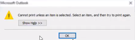 Cannot Print from Outlook | cannot print unless an item is selected error outlook [Solved]