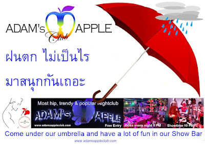 Come under our umbrella and have a lot of FUN in our Show Bar Adam’s Apple Club Chiang Mai