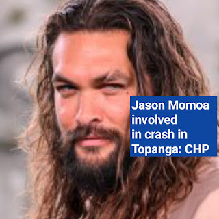 Topanga crash involving Jason Momoa: CHP