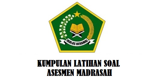 Latihan Soal Asesmen Madrasah (AM) SKI (Sejarah Kebudayaan Islam) MTs Tahun 2024