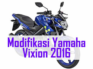 Modifikasi motor yamaha vixion 2016