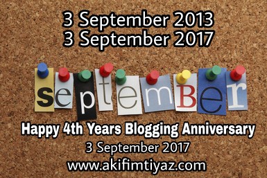 3 September 2017 Ulangtahun Ke 4 Blog Akif Imtiyaz