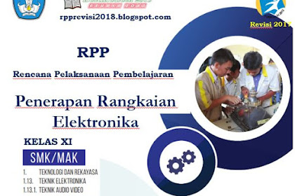 RPP Penerapan Rangkaian Elektronika Kelas XI SMK Kurikulum 2013 Revisi 2017