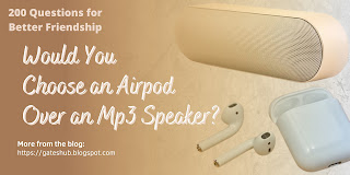 Would You Choose an Airpod over an Mp3 Speaker? -Gates Hub Blog