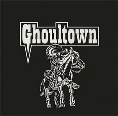 Ghoultown - Boots Of Hell [1999]