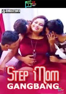 Step Mom Gangbang 2024 BindasTimes Hindi