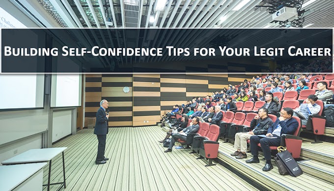 Building Self-Confidence Tips for Your Legit Career