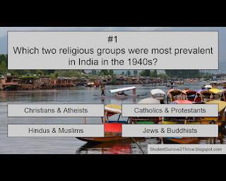 Which two religious groups were most prevalent in India in the 1940s? Answer choices include: Christians & Atheists, Catholics & Protestants, Hindus & Muslims, Jews & Buddhists