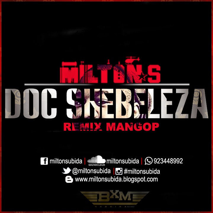  http://www.mediafire.com/download/fdgcwwrlza8a71z/Milton%27+S++-+Doc+Shebeleza+Remix+.mp3#39;_S__-_Doc_Shebeleza_Remix_.mp3