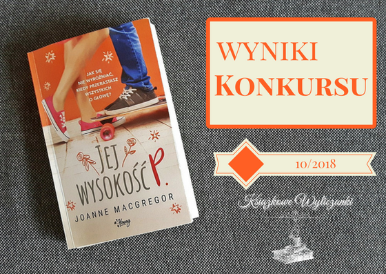 WYNIKI KONKURSU "Jej wysokość P." Joanne MacGregor