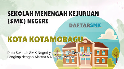 Daftar SMK Negeri di Kota Kotamobagu Sulawesi Utara