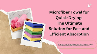 Microfiber Towel for Quick-Drying