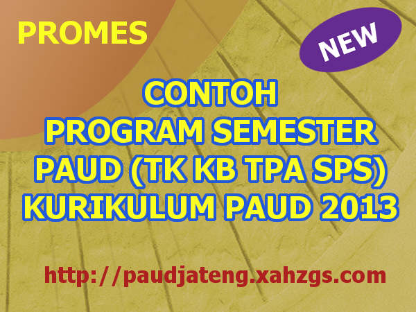 [NEW] Contoh PROgram SeMESter PAUD Kurikulum 2013 DOC program semester paud program semester paud/tk/kb/tpa program semester paud kurikulum 2013 program semester 1 paud program semester untuk paud contoh program semester paud kurikulum 2013 program semester di paud program semester tahunan paud membuat program semester paud program semester 2 untuk paud contoh program semester di paud contoh program kerja semester paud contoh program semester 1 paud contoh program semester paud 2013 kumpulan program semester paud format program semester paud download program semester paud contoh program semester paud 2013 artikel contoh program semester paud