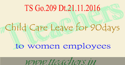 Go.209 Child Care Leave for 90 days to women employees in telangana