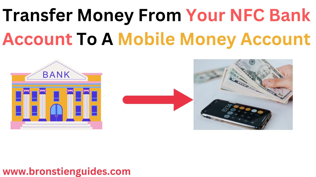 how to transfer money from your nfc bank account to a mobile money account