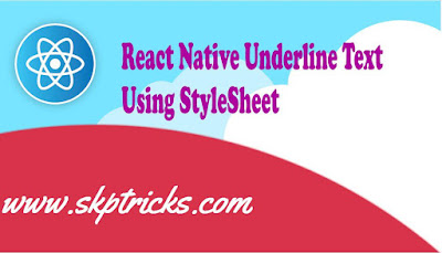 React Native Underline Text Using StyleSheet