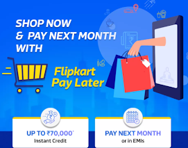 Flipkart  Buy Now Pay Latter