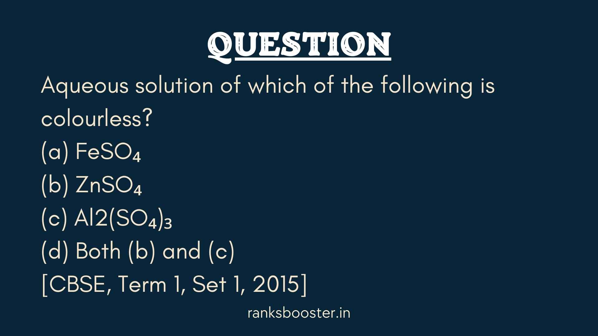 Aqueous solution of which of the following is colourless?