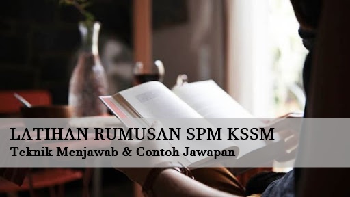 Latihan Rumusan Spm Kssm Minat Murid Terhadap Komsas