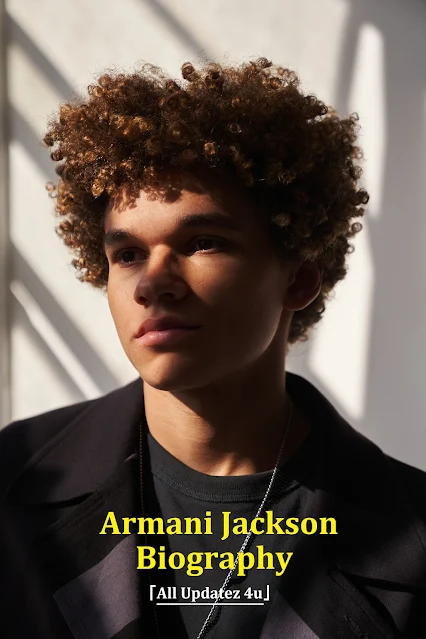 Armani Jackson Bio, Wiki, Net Worth, Age, Relation and Family Details.