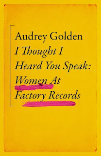 The book cover. It's pretty minimal: a yellow background with the text on top, and "Women at Factory Records" underlined in pink highlighter.