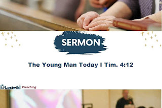 Sermon About The Young Man Today I Tim. 4:12