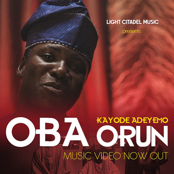 [Video]: Oba Orun – Pastor Kayode Adeyemo