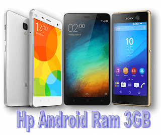 Daftar Harga Hp Android Ram 3GB Murah 2Jutaan 2017