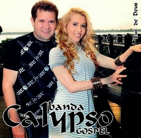 Banda Calypso Gospel - Luz de Deus 2014