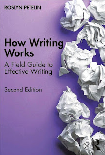 How Writing Works: A Field Guide to Effective Writing