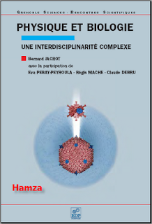 PHYSIQUE ET BIOLOGIE  UNE INTERDISCIPLINARITÉ COMPLEXE