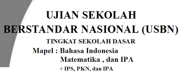 Bocoran Kumpulan Soal Siap US atau UN SD Tahun 2020