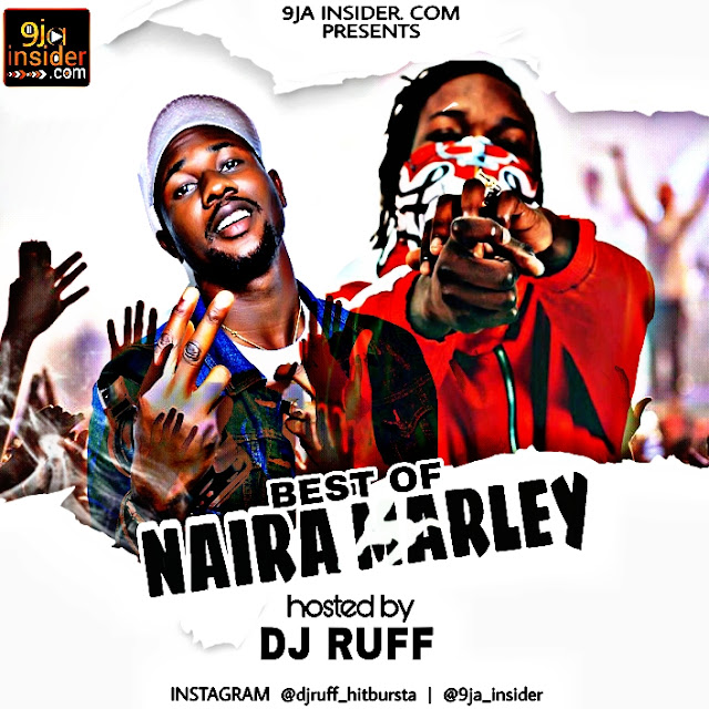 [MIXTAPE] 9jainsider Mixtape (Best Of Naira Marley) Hosted by Dj Ruff