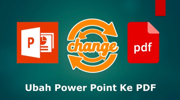 Ubah Power Point Ke PDF