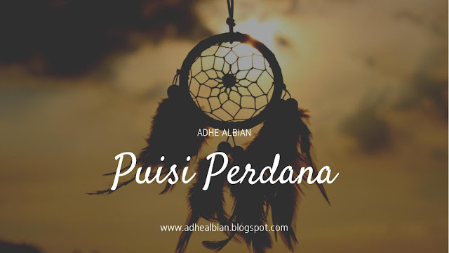 puisi-perdana-adhe-albian