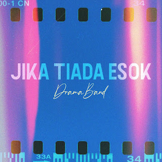 Drama Band - Jika Tiada Esok MP3